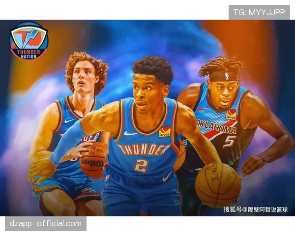 雷霆体系催生正负值霸榜 亚历山大+565断层领跑彰显团队深度